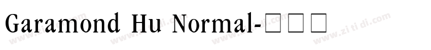 Garamond Hu Normal字体转换